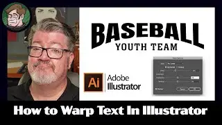 How to Warp Text in Illustrator - Having Fun With Type