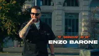 Enzo Barone - Te mannasse nu va'