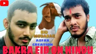 BAKRA EID ON HINDU | EID MUBARAK | Asfak Creation