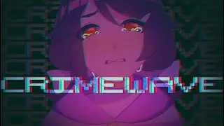 CRIMEWAVE | meme