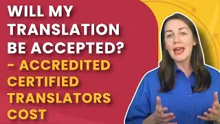 Will My Translation Be Accepted? - Accredited Certified Translators