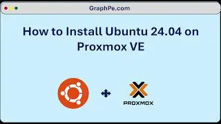 How to Install Ubuntu 24.04 on Proxmox VE Hypervisor