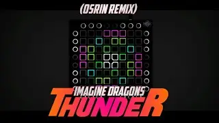 IMAGINE_DRAGONS_-_THUNDER_(Osrin Remix)_-_Unipad Cover + UFP
