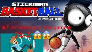 First game in stickman basketball ⛹🏻⛹🏻 ...winning with a high score 😱😱