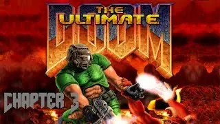 The Ultimate DOOM HD - chapter 3