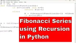 Python Program 27: FIBONACCI SERIES USING RECURSION IN PYHTHON