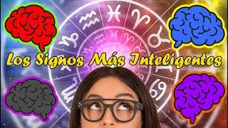 🤓 Los 4 Signos del Zodiaco Más Inteligentes 🧠 | SALUDABLEMENTE TV