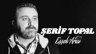 Şerif TOPAL 