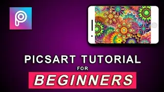 PicsArt Tutorial for Beginners in 2023 (Picsart Editing)