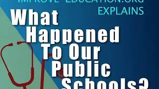 What Happened to Our Public Schools?