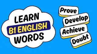 Learn English Vocabulary for B1 | Lesson 4