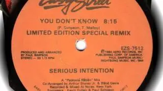 Serious Intention, You Don't Know (Limited Edition Special Remix) - 1984