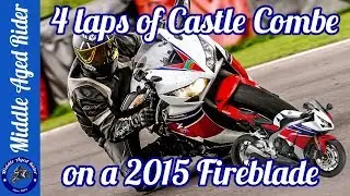 4 laps of Castle Combe on a 2015 CBR1000RR Fireblade