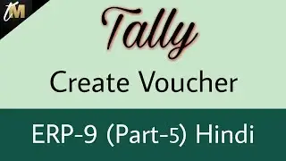 How to create voucher in Tally ERP-9  By techno mahesh (Part-5)