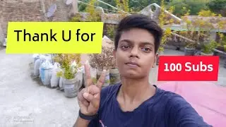 (-Update 1.0 -)  100 Subs.❤️❤️❤️