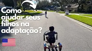 Mudança para os EUA: Como ajudar seus filhos?