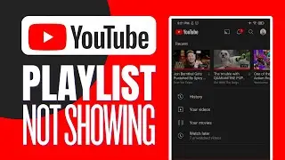 🎶🔧[FIXED] YouTube Playlist Not Showing🎶🔧 l 2023