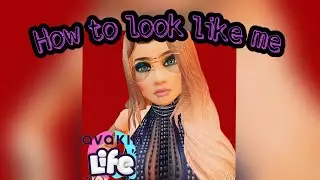 HOW TO LOOK LIKE ME ***Avakin Life***