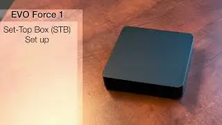 Hooking Up Evo Force 1 to Set-Top Box