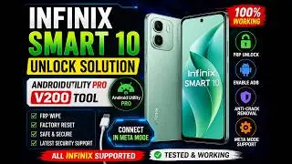 Infinix Smart 10 Unlock Solution 2026| Android Utility Pro V200|Latest Security | 100% Working