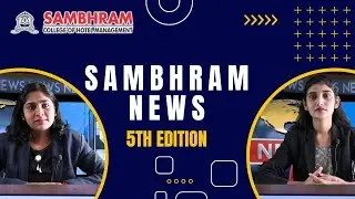 SCHM NEWS - EPISODE-5 | Sambhram College of Hotel Management