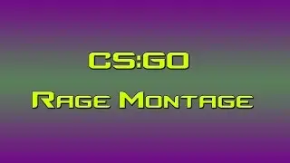 CS:GO - Rage Montage