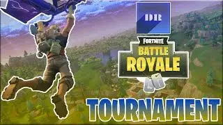 Hosting My Own Fortnite Tournament!! (ALL SPOTS CLOSED)