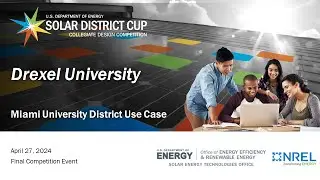 Solar District Cup 2024 Final Competition Event – Drexel University: MUOH