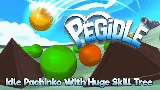 PegIdle - Idle Pachinko With Huge Skill Tree!