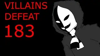 Villains Defeat 183