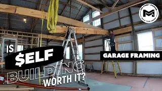 Garage Interior Framing | Bonus Room | Is Self Building Worth It? | Ep29