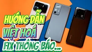 KHÔNG SỢ XIAOMI NỘI ĐỊA NỮA !! HƯỚNG DẪN VIỆT HÓA, FIX LỖI THÔNG BÁO, CÀI CH PLAY, SET UP A-Z..