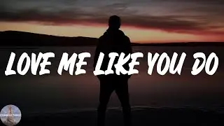Ellie Goulding - Love Me Like You Do (Lyric Video)