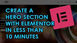 How to Create a Hero Section in Elementor (Step-by-Step)