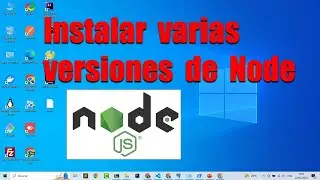 Instalar varias versiones de NODE.js