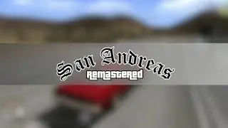 SA_Remastered Graphics Mod for GTA SA Android