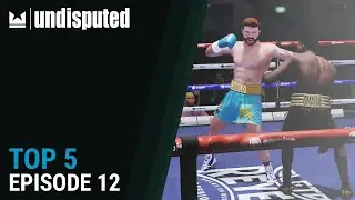 Undisputed Top 5 - Episode 12
