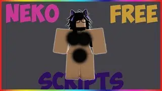 Roblox Serverside Script Showcase Neko Script [R36]