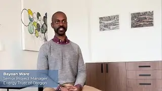 Perspectives on Solar with Justice: Bayoan Ware, Energy Trust of Oregon