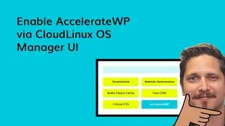 Enable AccelerateWP via CloudLinux Manager UI