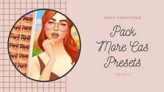 PACK MORE CAS PRESETS +40 ITENS (THE SIMS 4)