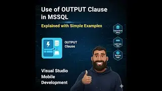 Use Of OUTPUT Clause Keyword In MSSQL