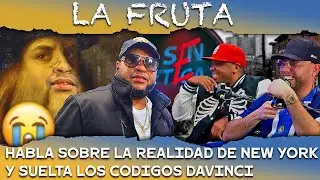 LA FRUTA Y SU REALIDAD DE NEW YORK ( MAS CODIGO QUE DAVINCI )SIN ETICA LE APLICA LA REAL .