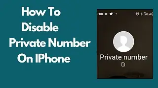 How To Deactivate Private Number On Your iPhone | New Update