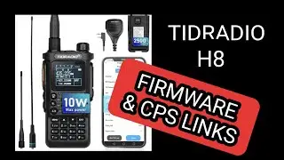 TIDRADIO H8 , SOFTWARE FIRMWARE  LINKS , GMRS , HAM / HAM UNLOCK