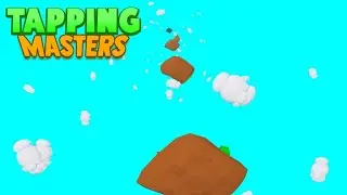 [NEW CODE]Tapping Masters!