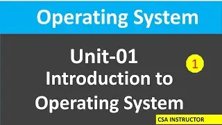 Introduction to Operating System || Unit-1 ||