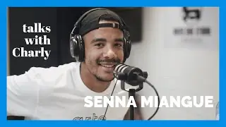 Talks With Charly : Senna Miangue