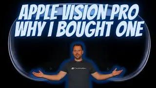 Reasons Why I Bought an Apple Vision Pro | Will Home Theater Use Be Any Good?