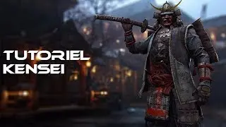 [For Honor]Tuto - Kensei Feat Ulk